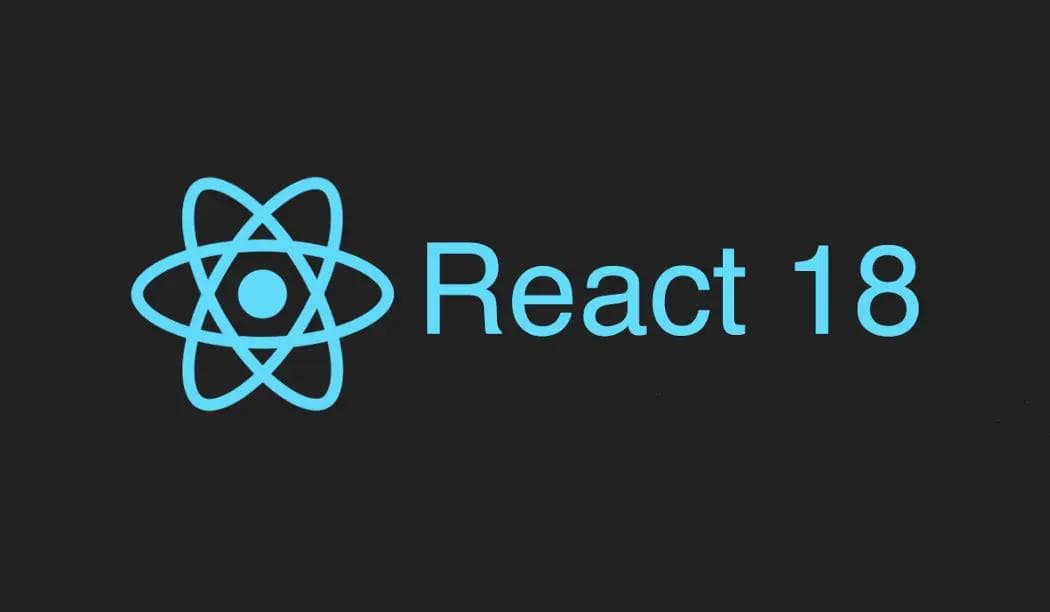 React 18 New Features and Update